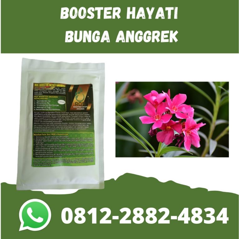 ORGANIK, 0812-2882-4834, TOKO Pupuk Agar Anggrek Rajin Berbunga Semarang, PABRIK Pupuk Anggrek Supaya Rajin Berbunga Brebes, DISTRIBUTOR Pupuk Anggrek Biar Rajin Berbunga Cilacap