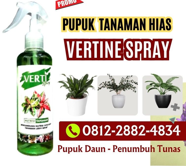 PANEN MELIMPAH! 0812-2882-4834, PUSAT Pupuk Daun Vertine Spray di Pontianak