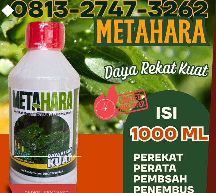 FREE KONSULTASI! 0813-2747-3262, AGEN Perekat Perata Penembus Pestisida Terbaik Tuban, Perekat Perata Penembus Pestisida Tulungagung, Perekat Pupuk Kota Batu
