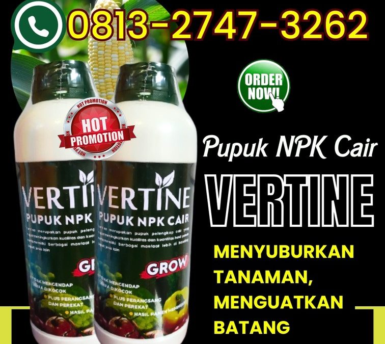 HASIL PANEN MAKSIMAL! 0813-2747-3262, SUPPLIER Pupuk Jagung Cair Bungku, Pupuk Jagung Terbaik Banggai Kepulauan, Pupuk Jagung Salakan