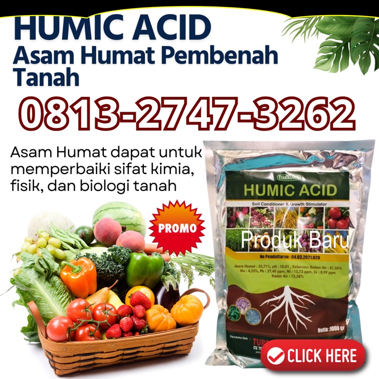HARGA Humic Acid Fertilizer Probolinggo, AGEN Asam Humat 1kg Sampang, Pupuk Organik Asam Humat Sidoarjo