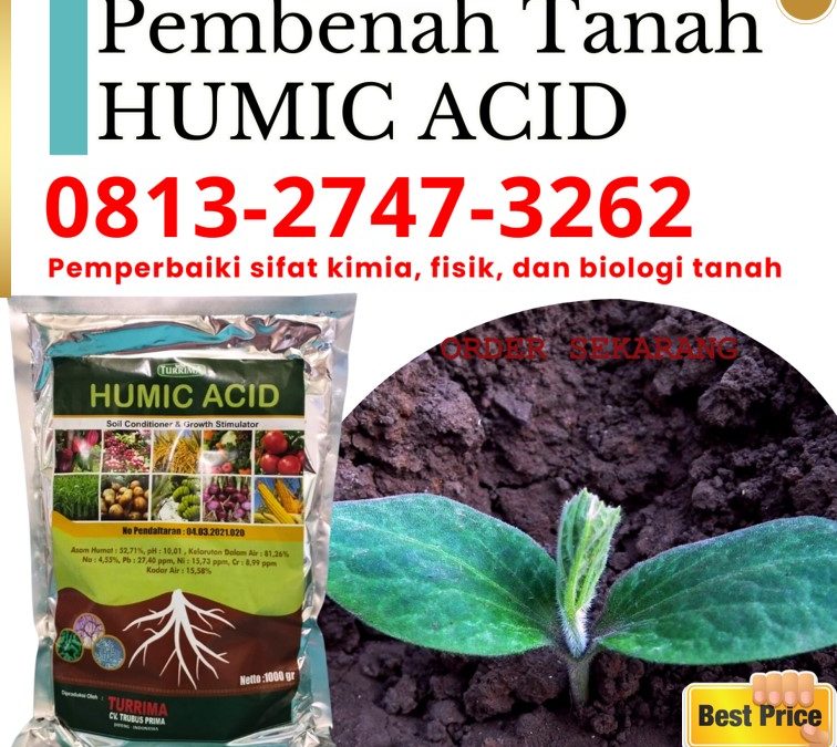GARA GARA INI CALL 0813-2747-3262, AGEN Asam Humat Situbondo, Humic Acid Sumenep, Asam Humat Terbaik Trenggalek