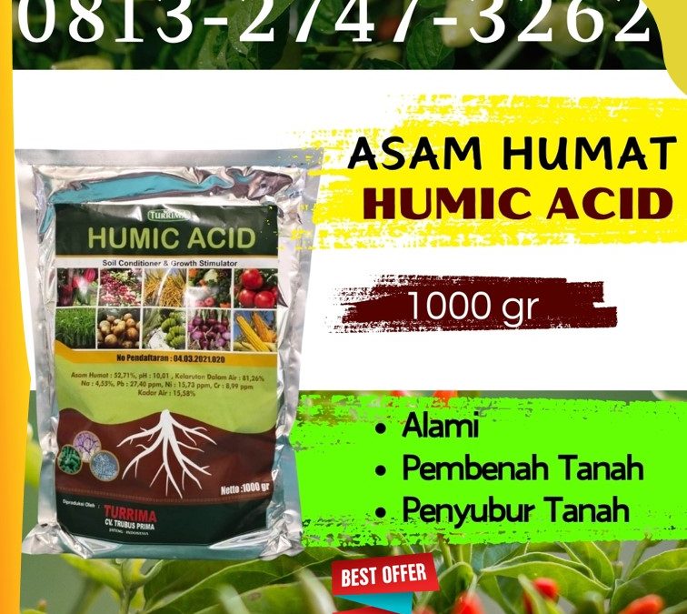 CUMA BULAN INI CALL 0813-2747-3262, DISTRIBUTOR Asam Humat Terbaik Modung, Asam Humat Sepulu, Humic Acid Socah