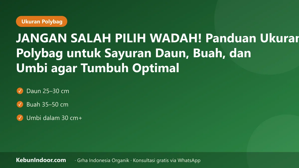Ukuran polybag untuk sayuran